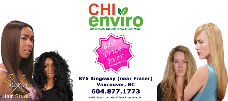 CHI Enviro American Smoothing Treatment is a revolutionary safe treatment. It eliminates up to 95% of frizz while making curly hair more manageable. It instantly adds amazing shine, silkiness and condition to the hair. Hair by Raigen Super Sale $100 - $150 for a limited amount of time in Vancouver, BC, Canada.